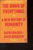 The Dawn of Everything a new history of humanity.. Graeber David & Wengrow David