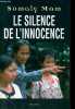 Le silence de l'innocence.. Mam Somaly