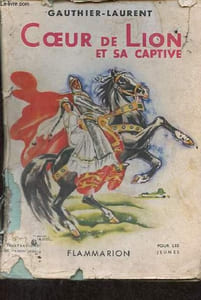 "Coeur de lion et sa captive - Collection "" pour les jeunes ""."