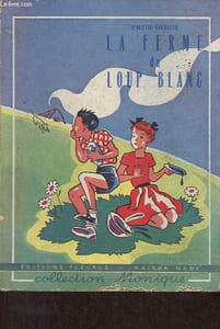 "La ferme du loup blanc - Collection "" Monique ""."