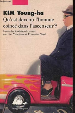 Qu'est devenu l'homme coincé dans l'ascenseur ?. Young-ha Kim