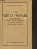 La paix du ménage - étude de femme - autre étude de femme - la grande bretèche - une double famille.. de Balzac honoré