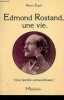 "Edmond Rostand, une vie ""Une famille extraordinaire"".". Espil Pierre