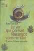 Le ver qui prenait l'escargot comme taxi - Et autres histoires naturelles - Collection science ouverte.. Deutsch Jean