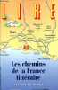 Les chemins de la France littéraire - Supplément au n°226-227 de Lire, juillet-aaût 1994.. Delblat Jean-Luc