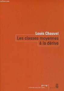 Les classes moyennes à la dérive - Collection la république des idées.