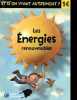 "Les énergies renouvelables - Collection "" et son on vivait autrement ? "".". Pince Robert