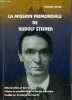 La mission primordiale de Rudolf Steiner - Réincarnation et karma, origine et actualité de la recherche karmique fondée sur la science de l'esprit.. ...