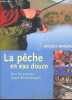 La pêche en eau douce - Tous les poissons, toutes les techniques.. Marquis Jacques