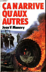 Ca n'arrive qu'aux autres.