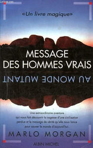 Message des hommes vrais - au monde mutant.