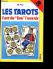 "Les tarots l'art de "" lire "" l'avenir.". Tau M.