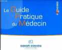 Le guide pratique du médecin.. Collectif