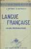 Cours de langue française cours préparatoire, classes de onzièeme et dixième.. Hartmann L. & Dutreuilh E.