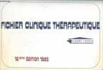 Fichier clinique thérapeutique - 18e édition 1983.. Collectif
