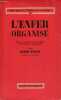 L'enfer organisé - Le système des camps de concentration - Collection pour servir à l'histoire de ce temps n°5.. Kogon Eugen