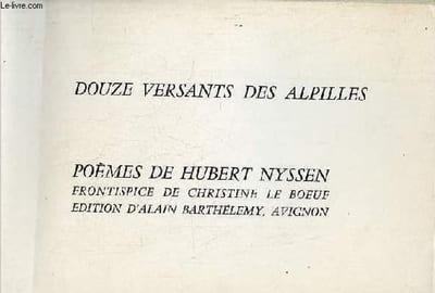 Douze versants des alpilles - dédicace de Christine Le Boeuf.
