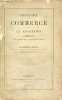 Histoire du commerce et de la navigation à Bordeaux principalement sous l'administration anglaise - Tome premier.. Michel Francisque