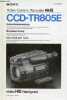 Notice d'utilisation : Sony video camera recorder hi 8 CCD-TR805E.. Collectif