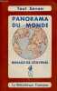 "Tout savoir panorama du monde - Eléments géographiques, économiques et politiques - Collection "" tout savoir "".". de Jouvenel Renaud