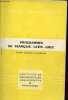Programme de français - latin - grec (Lycées classiques et modernes) - Collection Fascicules de documentation administrative, recueil pratique.. ...