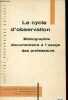 Le cycle d'observation - Bibliographie documentaire à l'usage des professeurs.. Ministère de l'éducation nationale