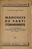 Manifeste du parti communiste suivi de la contribution à l'histoire de la ligue des communistes par F.Engels - Collection les éléments du communisme.. ...