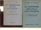 La grammaire nouvelle et le français, classes de 4e et de 3e des lycées et collèges et des cours complémentaires + Le livre du professeur.. Souché A. ...