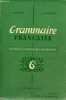 Grammaire française classes de 6e - Solutions, commentaires, suggestions (réservé à MM.les professeurs).. Martin J. & Boyon M.