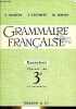 Grammaire française - Exercices - Classes de 3e et suivantes.. J.Martin & J.Lecomte & M.Boyon