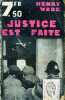 Justice est faite - Collection l'empreinte n°170.. Wade Henry