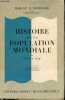 Histoire de la population mondiale de 1700 à 1948.. Reinhard Marcel M.