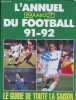 L'annuel du football 91-92.. Frimbois Jean-Pierre & Hidalgo Michel