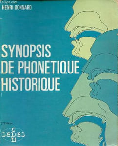 Synopsis de phonétique historique - 2e édition revue et corrigée.