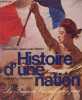 Histoire d'une nation - La France de l'an mil à nos jours.. Cels Denis & Robert Jean-Louis