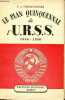 Le plan quinquennal de l'U.R.S.S. 1946-1950.. N.A.Voznessenski