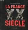 La France du XXe siècle en images - dédicace de l'auteur.. Julaud Jean-Joseph