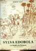 Sylva Edobola - La Double du Périgord - Son histoire, sa forêt, ses habitants, ses églises, ses localités, ses châteaux - Nouvelle édition.. Tatin ...