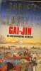 Gai-Jin - a novel of Japan.. Clavell James