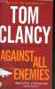 Against all Enemies.. Clancy Tom & Telep Peter