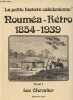 La petite histoire calédonienne - Nouméa - Rétro 1854-1939 - Tome 1.. Chevalier Luc