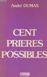 Cent prieres possibles.