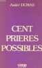 Cent prieres possibles.. Dumas André