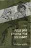 "Pour une civilisation solidaire - Collection "" économie et humanisme "".". Lebret L.-J.