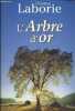 L'Arbre d'or.. Laborie Christian