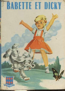 Babette et Dicky - Collection Bibliothèque Rouge et Bleue n°62.