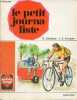 Le petit journaliste - Collection ballon rouge.. Delahaye G. & Funcken L.F.