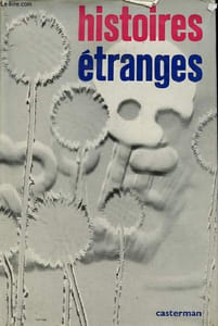 Histoires étranges.