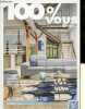 100 % vous le magazine n°01 - L'essentiel des intérieurs 2021-2022 100% personnalisables à s'approprier sans plus tarder.. Collectif