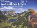 Im Land des Adlers - Die Natur Nord-, Ost-und Südtirols.. Hölzl Reinhard